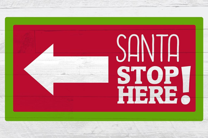 Picture of SANTA STOP HERE