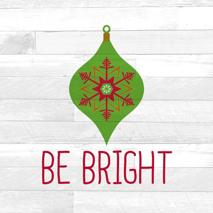 Picture of BE BRIGHT