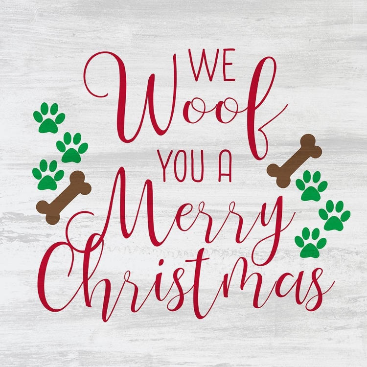 Picture of WE WOOF YOU A MERRY CHRISTMAS