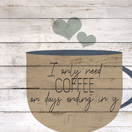Picture of I DRINK COFFEE 2