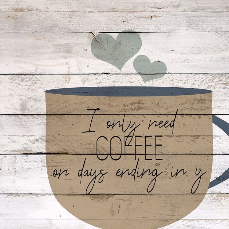 Picture of I DRINK COFFEE 2