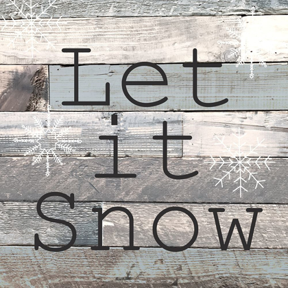 Picture of LET IT SNOW