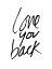 Picture of LOVE YOU BACK