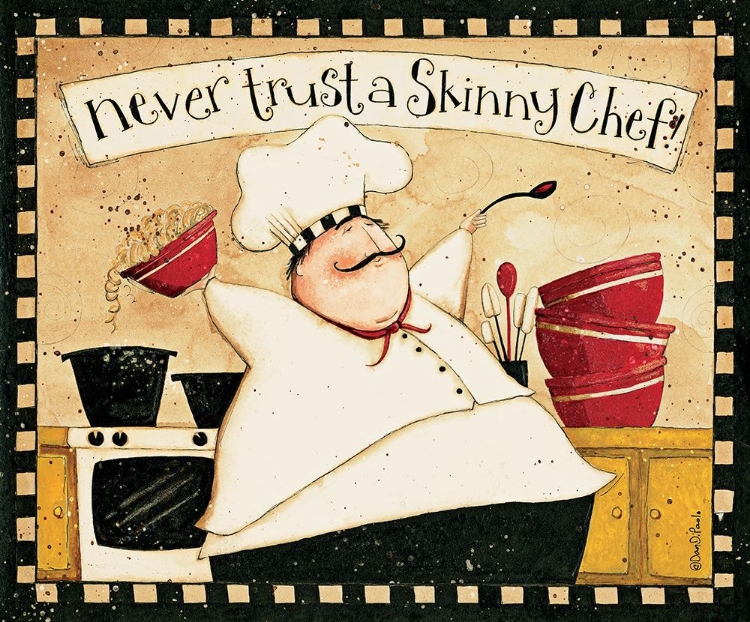 Picture of NEVER TRUST SKINNY CHEF