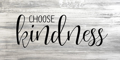 Picture of CHOOSE KINDNESS