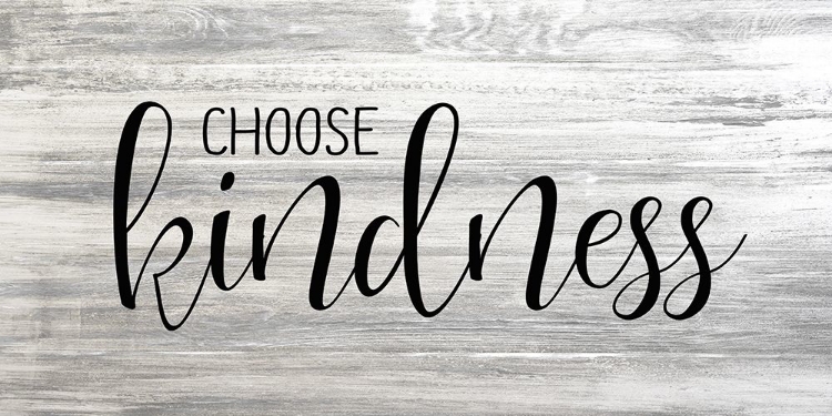 Picture of CHOOSE KINDNESS