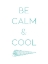 Picture of CALM AND COOL