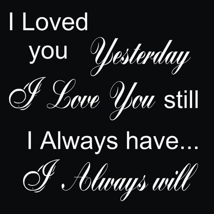 Picture of I ALWAYS WILL