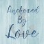 Picture of ANCHORED BY LOVE