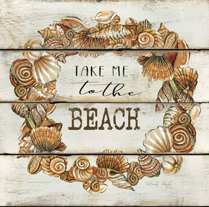 Picture of TAKE ME TO THE BEACH