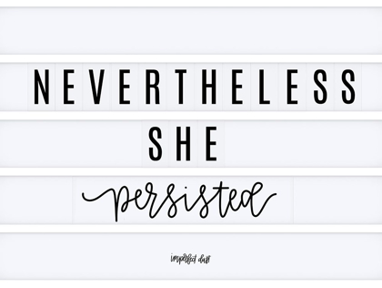 Picture of NEVERTHELESS SHE PERSISTED
