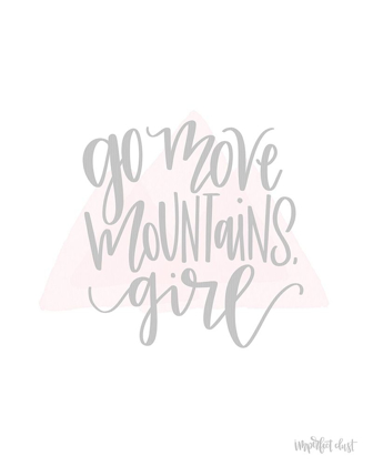 Picture of GO MOVE MOUNTAINS GIRL