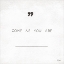 Picture of COME AS YOU ARE