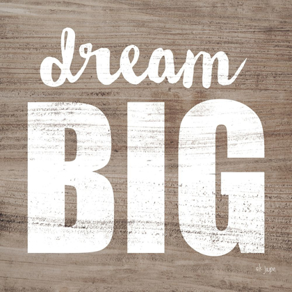 Picture of DREAM BIG 