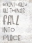 Picture of FALL INTO PLACE