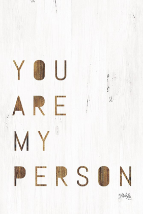 Picture of YOU ARE MY PERSON