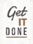 Picture of GET IT DONE