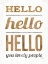 Picture of HELLO HELLO HELLO