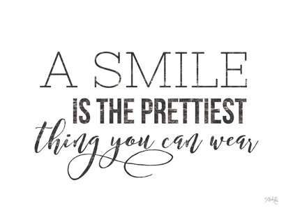 Picture of A SMILE IS THE PRETTIEST THING YOU CAN WEAR