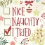 Picture of NICE, NAUGHTY, I TRIED