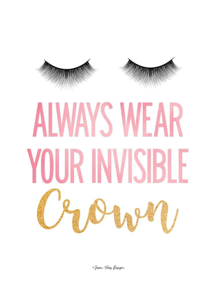 Picture of ALWAYS WEAR YOUR INVISIBLE CROWN