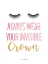 Picture of ALWAYS WEAR YOUR INVISIBLE CROWN