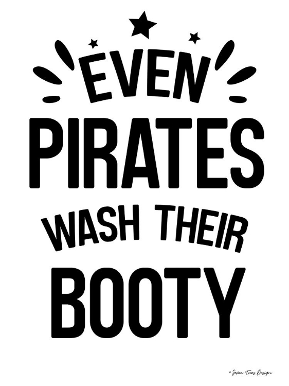 Picture of EVEN PIRATES WASH THEIR BOOTY