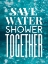 Picture of SAVE WATER 
