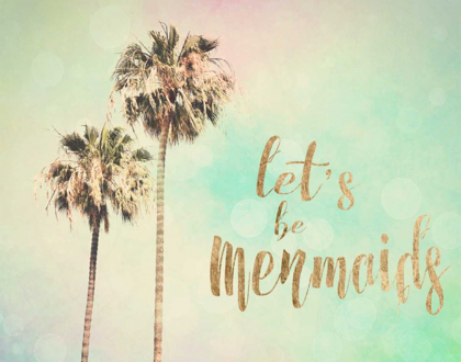 Picture of LETS BE MERMAIDS