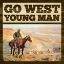 Picture of WESTERN - GO WEST YOUNG MAN