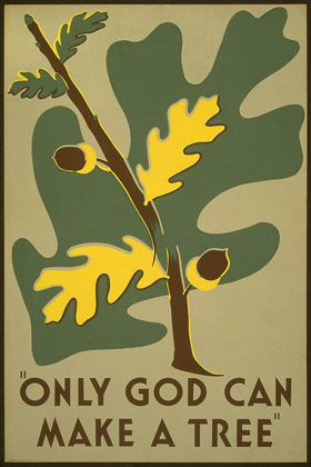 Picture of ONLY GOD CAN MAKE A TREE, 1938