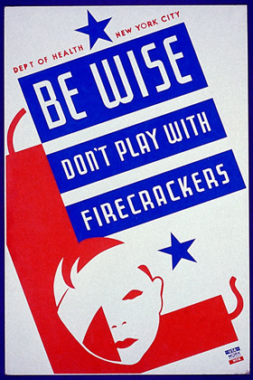 Picture of BE WISE DO NOT PLAY WITH FIRECRACKERS