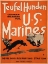 Picture of TEUFEL HUNDEN, GERMAN NICKNAME FOR U.S. MARINES, 1917