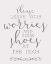 Picture of LEAVE YOUR WORRIES