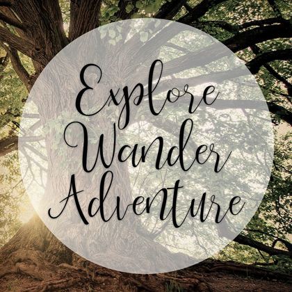 Picture of EXPLORE WANDER ADVENTURE