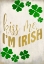 Picture of KISS ME IM IRISH