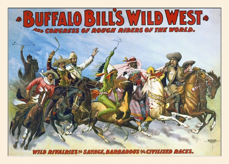 Picture of BUFFALO BILLS WILD WEST AND CONGRESS OF ROUGH RIDERS OF THE WORLD