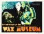 Picture of MYSTERY OF THE WAX MUSEUM 1933