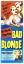 Picture of BAD BLONDE
