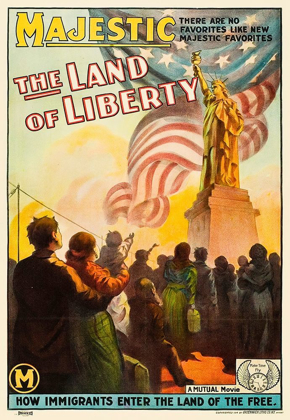 Picture of MAJESTIC - THE LAND OF LIBERTY - HOW IMMIGRANTS ENTER THE LAND OF THE FREE