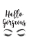 Picture of HELLO GORGEOUS 