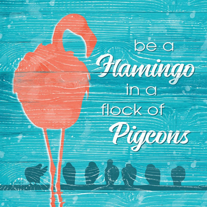 Picture of BE A FLAMINGO