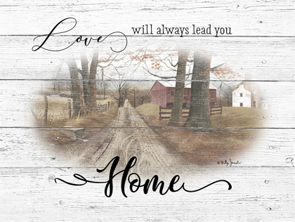 Picture of LOVE WILL ALWAYS LEAD YOU HOME