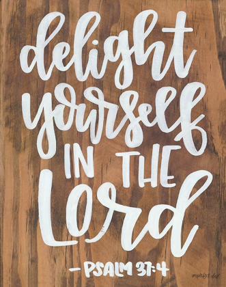 Picture of DELIGHT YOURSELF IN THE LORD