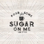 Picture of COFFEE HUMOR VIII-SUGAR