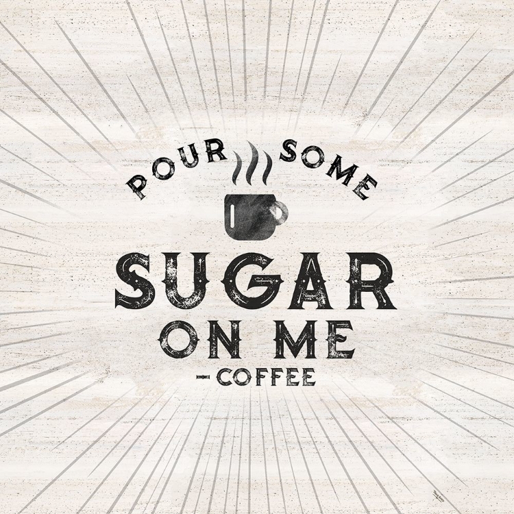 Picture of COFFEE HUMOR VIII-SUGAR