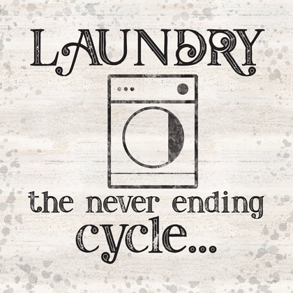 Picture of LAUNDRY ROOM HUMOR VI-NEVER ENDING CYCLE