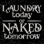 Picture of LAUNDRY ROOM HUMOR BLACK V-NAKED TOMORROW