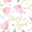 Picture of SOFT PINK FLOWERS I-CHILD OF GOD
