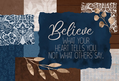 Picture of BELIEVE WHAT YOUR HEART